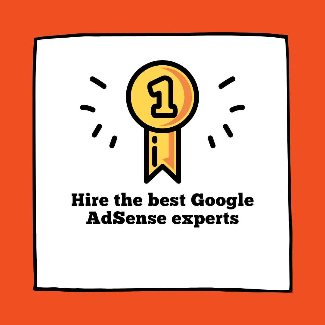 Hire the Best Google AdSense Experts