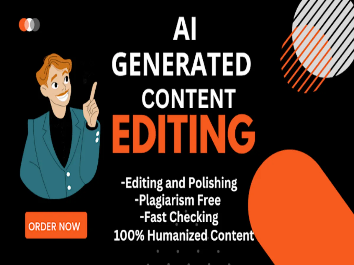 Edit & Humanize AI Generated Text, Article & Content to Sound 100% Natural