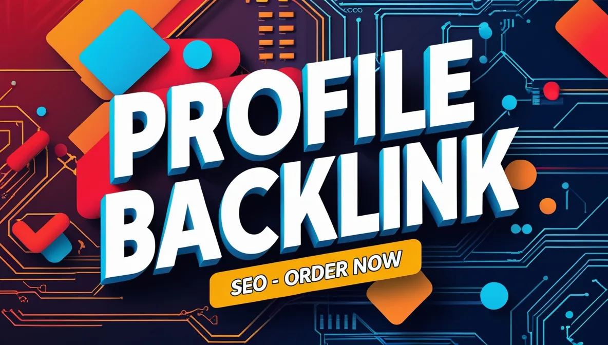 100 High Authority Profile Backlinks to Boost Your Website Ranking