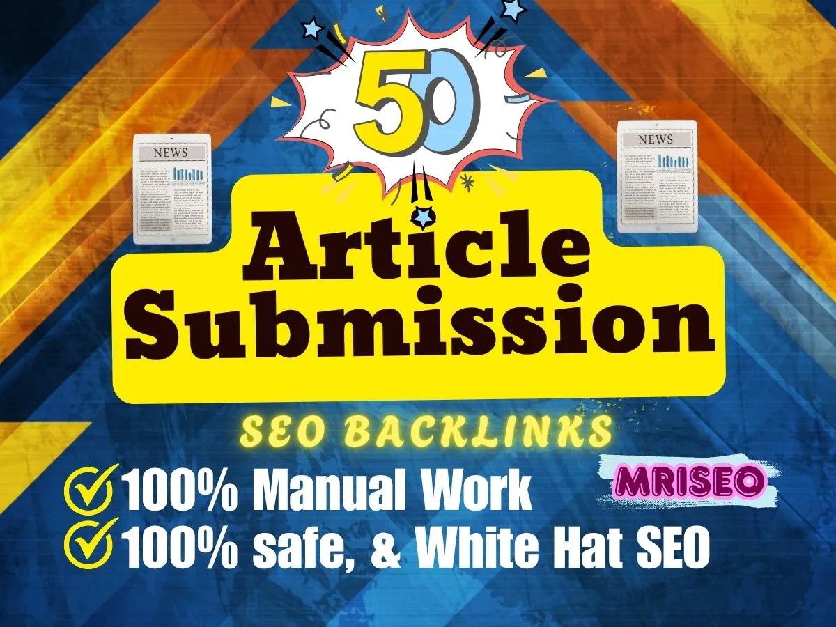 Do 50 Manual Article Submissions to Boost your SEO