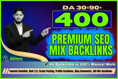 Build 400 Premium high authorities manual SEO mix backlinks for top ranking