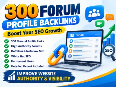 I Will Create 300 Forum Profile Backlinks for SEO Growth