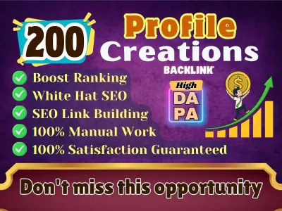 Provide High-Quality 200 Profile Creations to Rank Your Website's SEO and Ranking