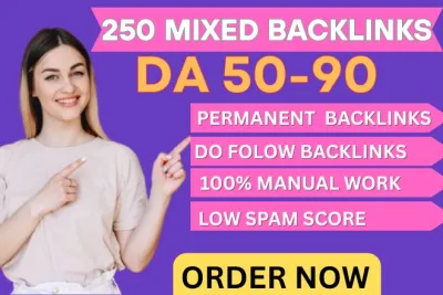 250 High-Quality Mixed Backlinks to Skyrocket Your Website Ranking