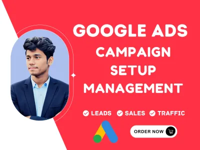 Google Ads Setup and Management with Effective Optimization
