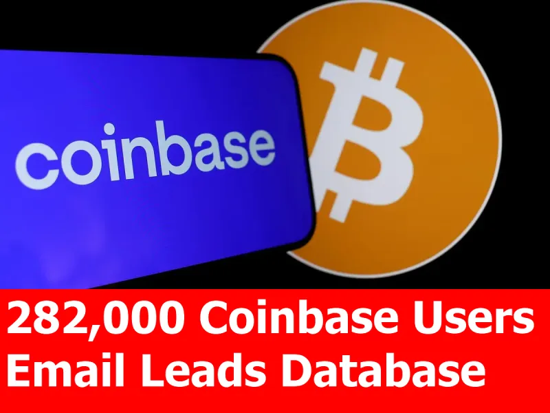 GIVE You 282,000 Coinbase Users Email Leads Database