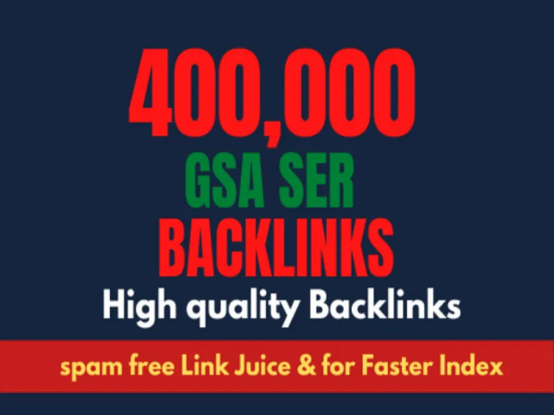 Send 200,000 Genuine Authority Quality GSA SER Verified Backlink for SEO