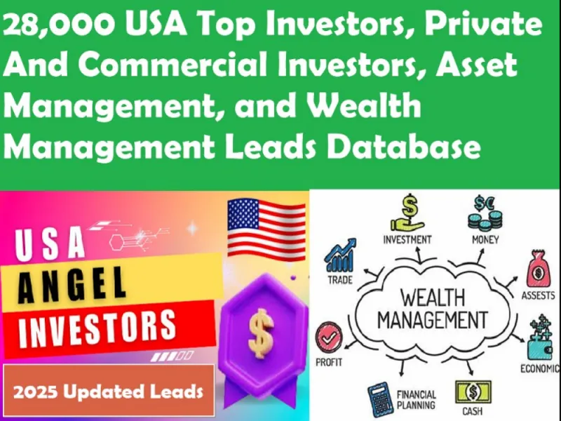28,000 USA Top Investors, Private And Commercial Investors and Asset Management Leads