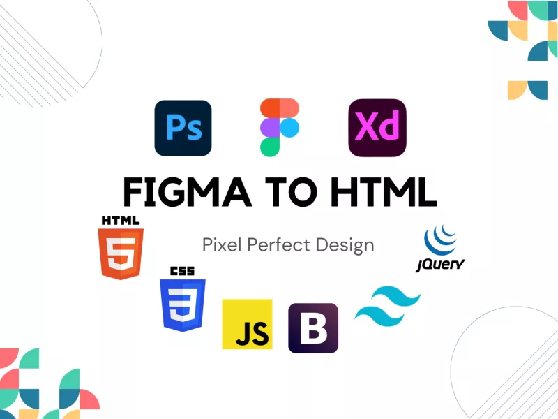 convert Figma to html, PSD to HTML, XD to HTML CSS responsive website design.