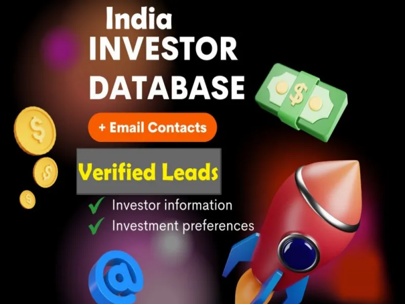 Give You 109,778 India Investors Verified and Updated Emails Leads Database