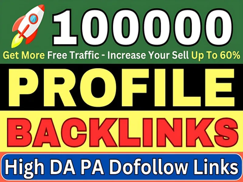 20000 High Quality Profile Backlinks On High DA PA Dofollow Links