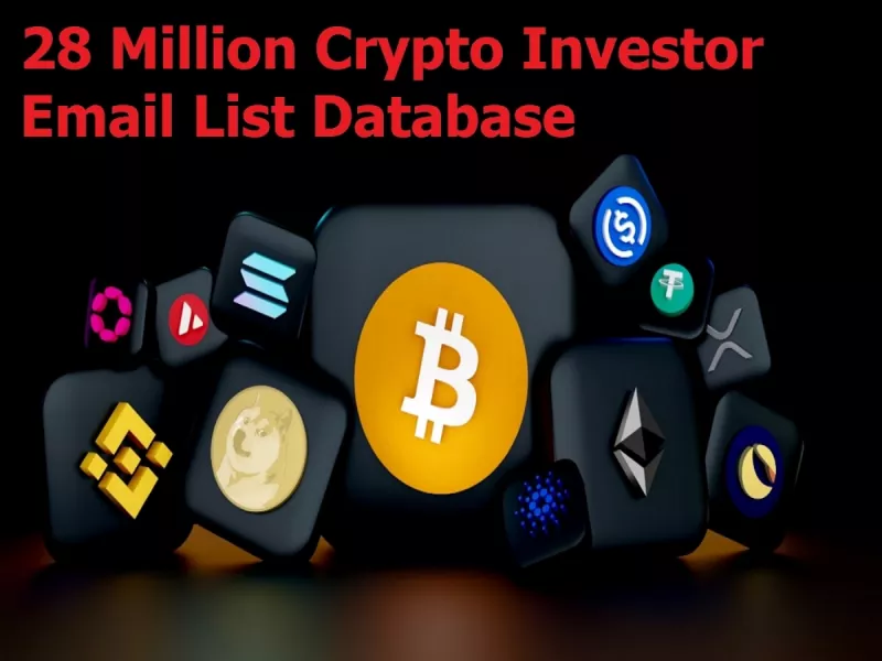 Give You 28 Million Crypto Investor Email List Database Within 3 Hours
