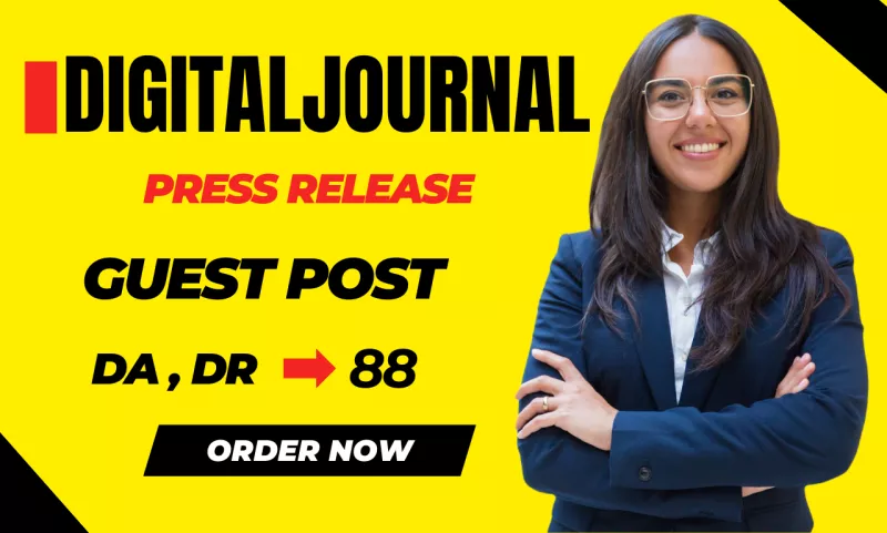 press release guest post on digitaljournal,com da 88