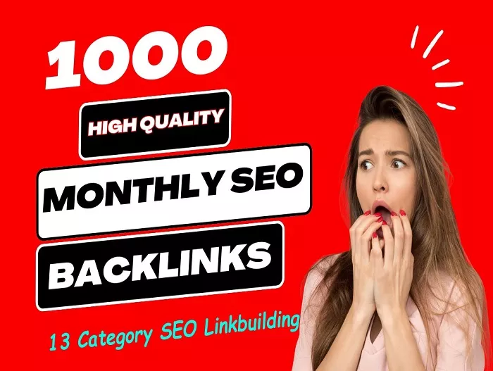 monthly off page SEO service using authority white hat 1000 dofollow backlinks