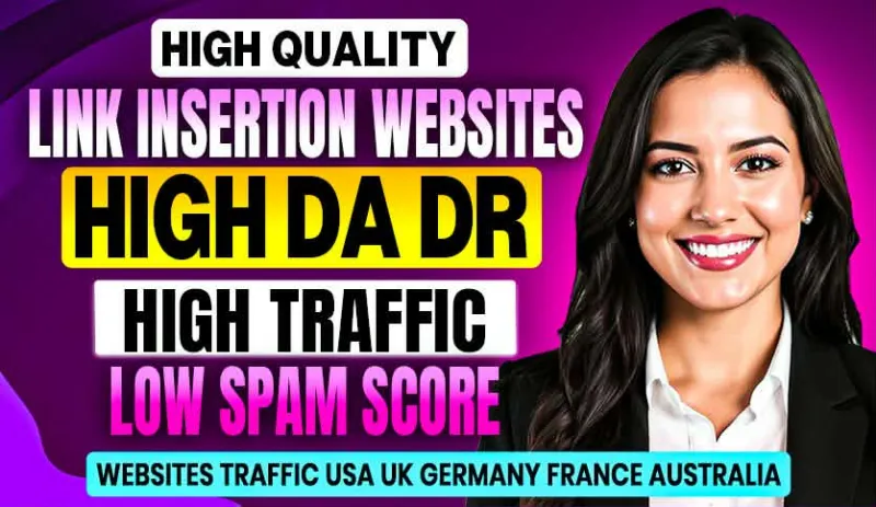 I will do high quality link insertion on high DA DR websites