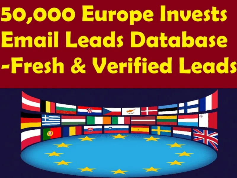 Send You 50,000 Europe Invests Email Leads Database