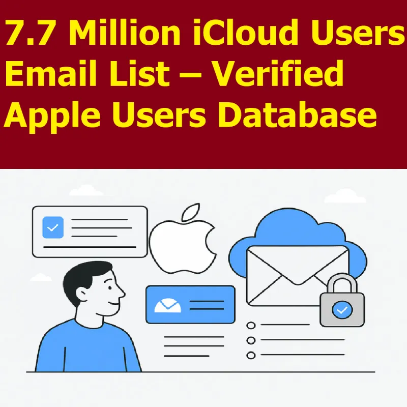 Give You 7.7 Million iCloud Users Email List – Verified Apple Users Database