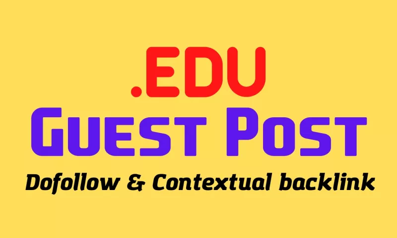 High-Authority Edu Guest Posts for Boosting SEO and Dofollow Backlinks