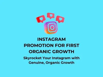 Instagram Promotion for Fast Organic Growth