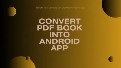 I will convert your E-Book into an PDF Android App using Flutter