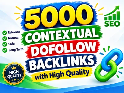 i will create 5000 Contextual Dofollow backlinks with High quality DA DR 