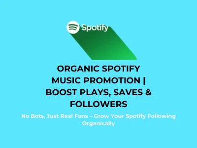 Organic Spotify Music Promotion | Boost Plays, Saves & Followers