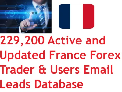 Give You 229,200 Active and Updated France Forex Trader & Users Leads