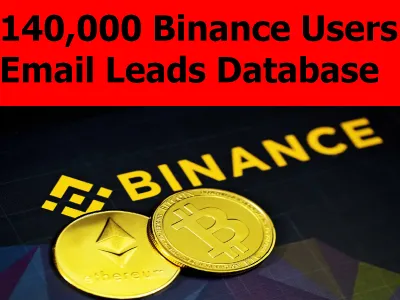 GIVE You 140,000 Binance Users Email Leads Database