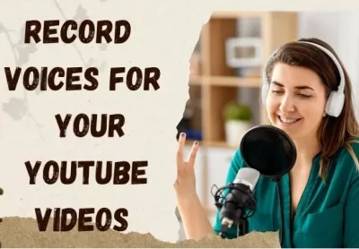 record voices for your youtube videos
