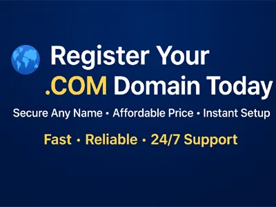 Best .COM Domain Registration Service – Secure Your Business Name